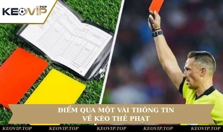 Thông tin cơ bản về kèo thẻ phạt