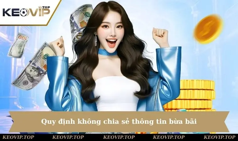 Quy định không chia sẻ thông tin bừa bãi