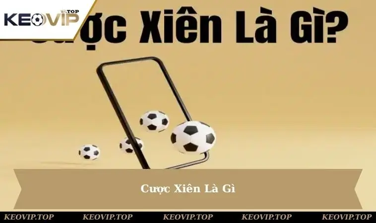 cuoc-xien-la-gi