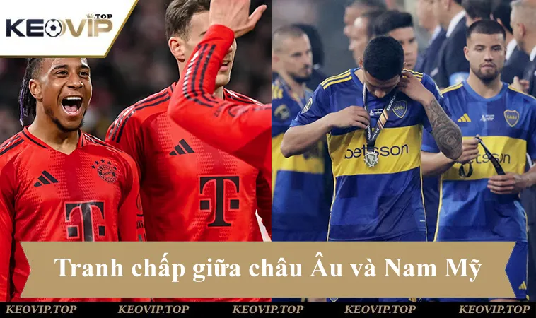 soi keo bayern vs boca juniors 08h00 ngay 21 6 Soi kèo Bayern vs Boca Juniors, căng thẳng mỗi pha tranh chấp giữa đại diện châu Âu và Nam Mỹ
