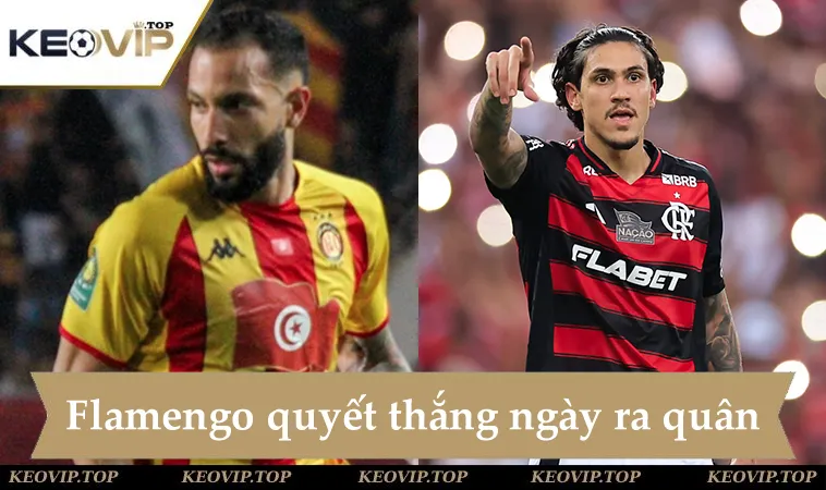 soi keo flamengo vs es tunis 08h00 ngay 17 6 Soi kèo Flamengo vs ES Tunis, 08h00 ngày 17/6, cửa trên quyết thắng ngày ra quân