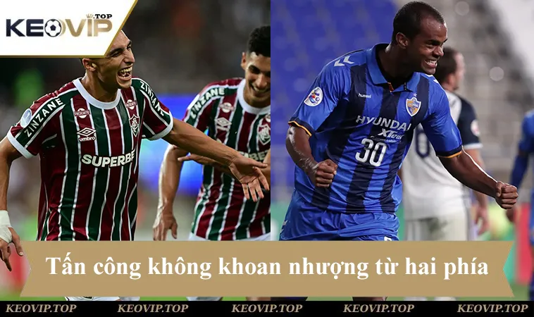 soi keo fluminense vs ulsan hyundai 05h00 ngay 22 6 Soi kèo Fluminense vs Ulsan Hyundai, tấn công không khoan nhượng từ cả hai phía