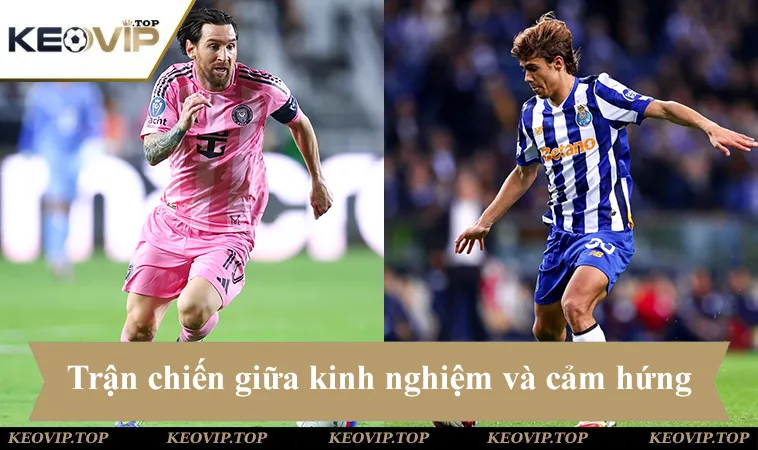 soi keo inter miami vs porto 02h00 ngay 20 6 Soi kèo Inter Miami vs Porto, trận chiến giữa kinh nghiệm và cảm hứng