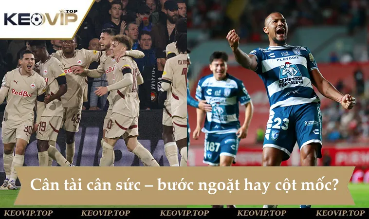 soi keo pachuca vs rb salzburg 05h00 ngay 19 6 Soi kèo Pachuca vs RB Salzburg, bước ngoặt hay cột mốc?