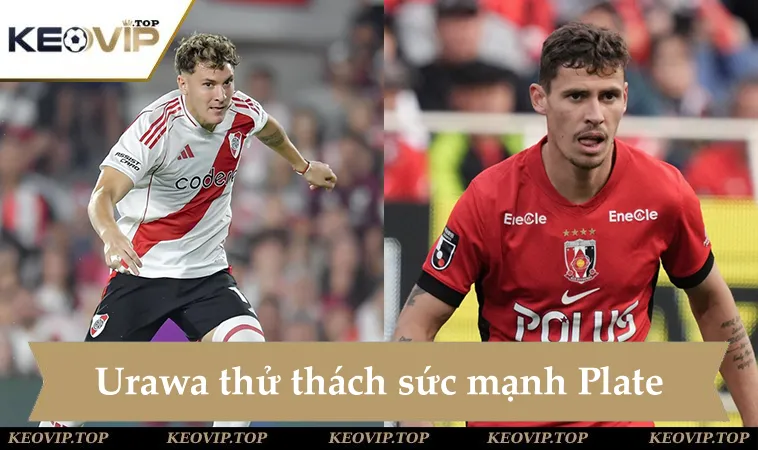 soi keo river plate vs urawa reds 02h00 ngay 18 6 Soi kèo River Plate vs Urawa Reds, đội bóng Nhật sẽ thử thách đối thủ Nam Mỹ