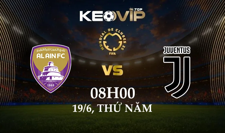 Soi kèo Al Ain vs Juventus, 08h00 ngày 19/6