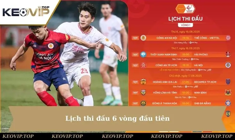 lich thi dau 6 vong dau tien Lịch thi đấu 6 vòng đầu tiên